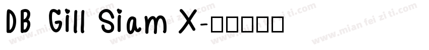 DB Gill Siam X字体转换
